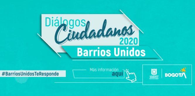 Diálogos ciudadanos en Barrios Unidos