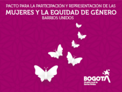 Recorrido "Caminando por el reconocimiento de nuestros derechos" y a la firma de pacto para la participación y representación de las mujeres y la equidad de género en Barrios Unidos